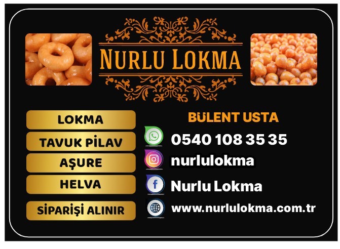 Manisa da lokma firmaları deyince ilk akla gelen Nurlu Lokmadır